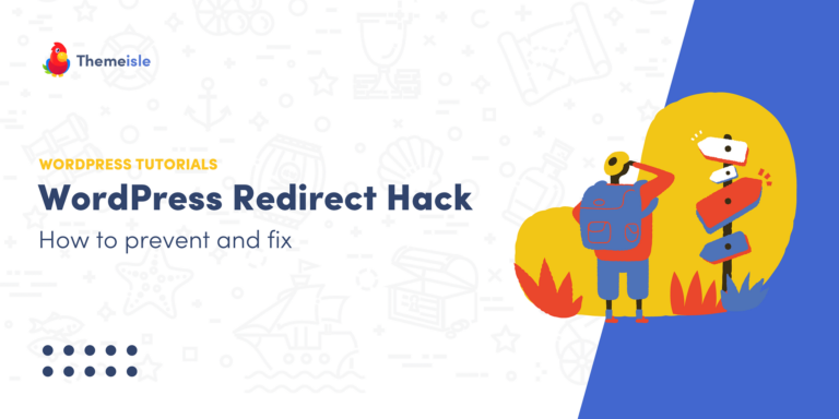 WordPress Redirect Hack: предотвращение и лучшие исправления