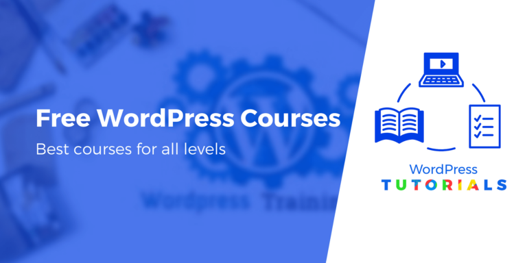 7 лучших бесплатных курсов WordPress для всех уровней (обновлено на 2023 год)
