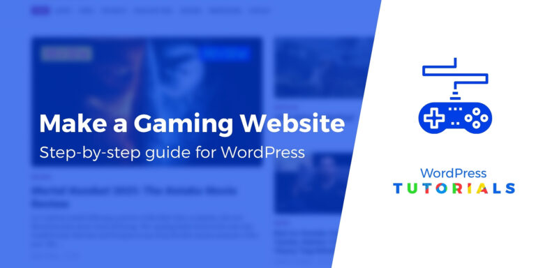 5-шаговое руководство по созданию игрового сайта на WordPress