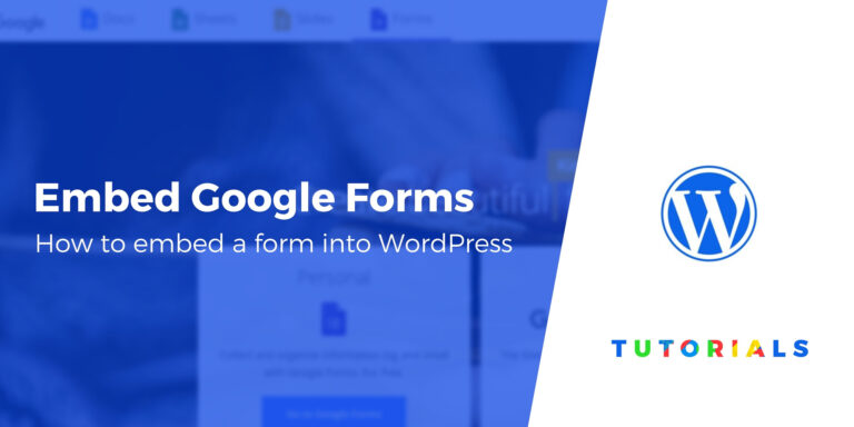 Как встроить форму Google в WordPress (самый простой способ)