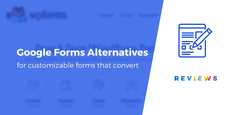5 лучших альтернатив Google Forms: включены бесплатные опции