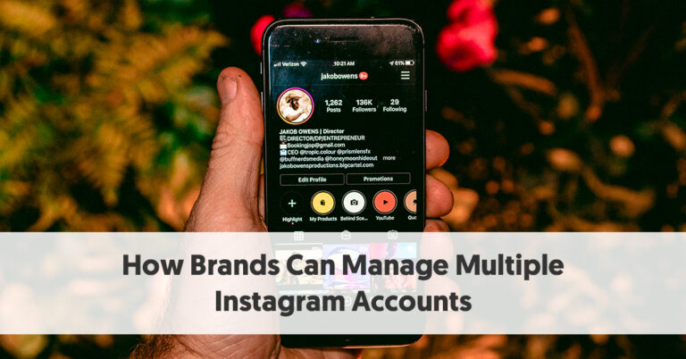 Как бренды могут управлять несколькими учетными записями Instagram