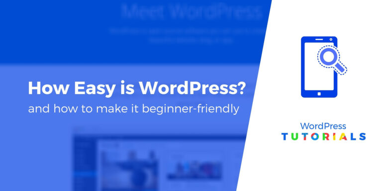 Насколько легко использовать WordPress?  Что тебе нужно знать