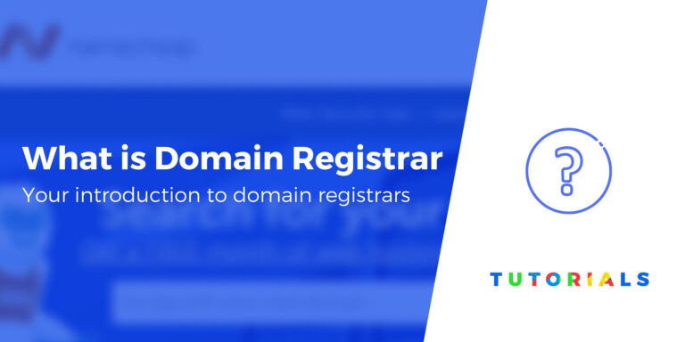 Что такое регистратор доменов?  Объяснено для начинающих