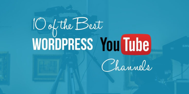 10+ лучших каналов WordPress на YouTube, которые стоит посетить