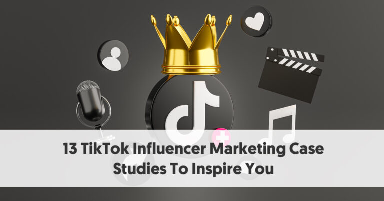 13 примеров маркетинга влияния TikTok, которые вдохновят вас