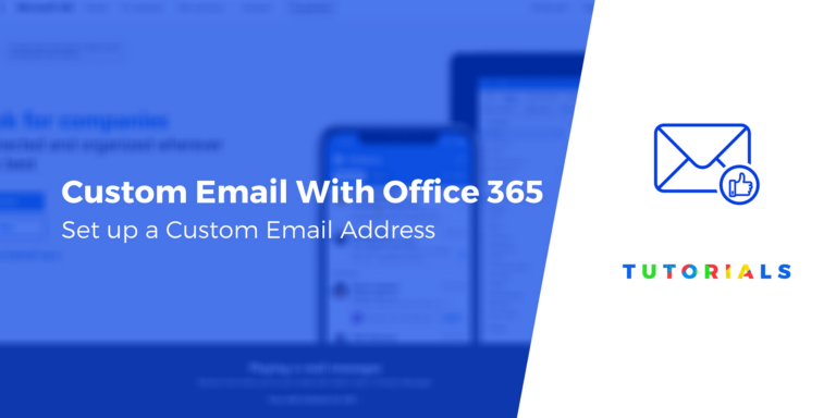 Как настроить собственный адрес электронной почты с помощью Microsoft Office 365