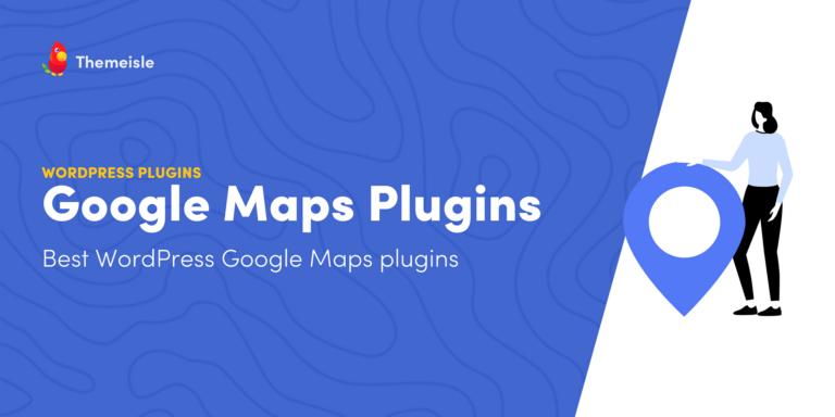 Сравнение 6 лучших плагинов Google Maps для WordPress