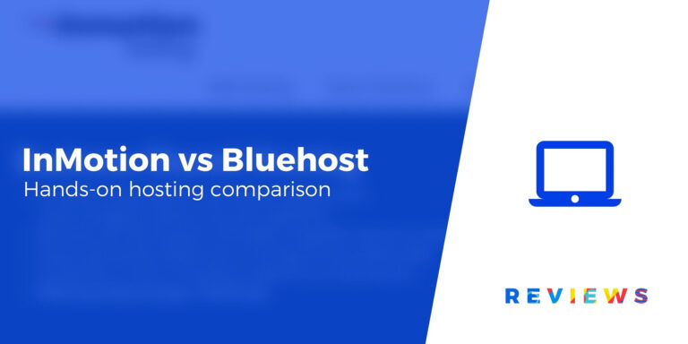 Сравнение хостинга InMotion и Bluehost: что лучше?